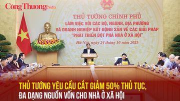 Thủ tướng yêu cầu cắt giảm 50% thủ tục, đa dạng nguồn vốn cho nhà ở xã hội