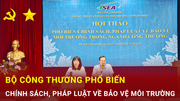 Bộ Công Thương phổ biến chính sách, pháp luật về bảo vệ môi trường