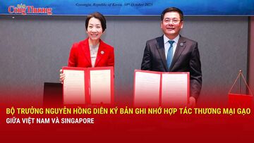 Bộ trưởng Nguyễn Hồng Diên ký MOC thương mại gạo Việt Nam - Singapore