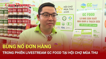 Bùng nổ đơn hàng trong phiên livestream GC FOOD tại Hội chợ Mùa Thu