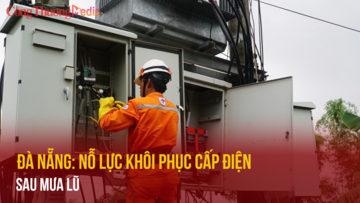 Đà Nẵng: Nỗ lực khôi phục cấp điện sau mưa lũ