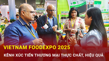 Vietnam Foodexpo 2025: Kênh xúc tiến thương mại thực chất, hiệu quả