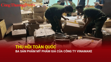 Thu hồi toàn quốc ba sản phẩm mỹ phẩm giả của Công ty Vinamake