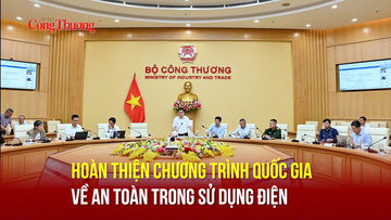 Hoàn thiện Chương trình Quốc gia về an toàn trong sử dụng điện