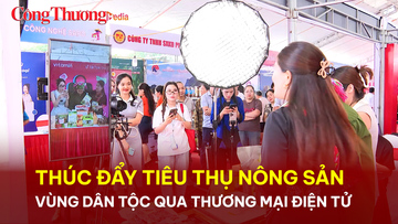 Thúc đẩy tiêu thụ nông sản vùng dân tộc qua thương mại điện tử