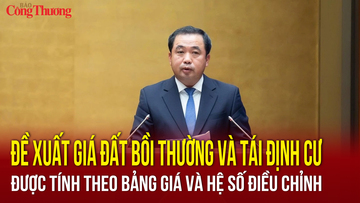 Đề xuất giá đất bồi thường và tái định cư được tính theo bảng giá đất và hệ số điều chỉnh