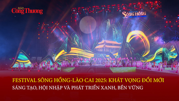 Festival Sông Hồng-Lào Cai 2025: Khát vọng đổi mới, sáng tạo và hội nhập