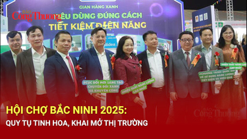 Hội chợ Bắc Ninh 2025: Quy tụ tinh hoa, khai mở thị trường