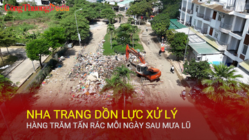 Nha Trang dồn lực xử lý hàng trăm tấn rác mỗi ngày sau mưa lũ