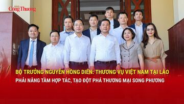 Bộ trưởng Nguyễn Hồng Diên: Thương vụ Việt Nam tại Lào phải nâng tầm hợp tác, tạo đột phá thương mại