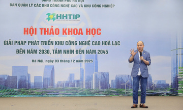 Ông Nguyễn Tử Quảng: Hòa Lạc có thể trở thành Silicon Valley của Việt Nam