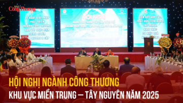 Hội nghị ngành Công Thương khu vực miền Trung – Tây Nguyên năm 2025