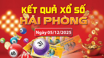 XSHP 5/12, trực tiếp kết quả xổ số Hải Phòng hôm nay 5/12/2025