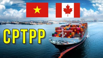 Thương mại Việt Nam-Canada tăng gấp 3 lần kể từ khi CPTPP có hiệu lực