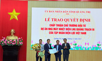 Trao quyết định chủ trương đầu tư Dự án Nhà máy Nhiệt điện LNG Quảng Trạch III