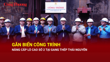 Gắn biển công trình nâng cấp lò cao số 2 tại Gang thép Thái Nguyên