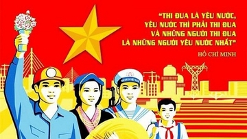 Đại hội Thi đua yêu nước toàn quốc: Kết tinh sức mạnh Việt Nam