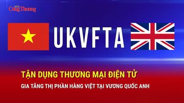 Tận dụng thương mại điện tử gia tăng thị phần hàng Việt tại Anh