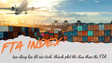 FTA Index tạo động lực để các tỉnh, thành phố thi đua thực thi FTA