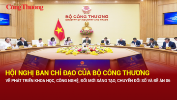 Hội nghị Ban Chỉ đạo của Bộ Công Thương về phát triển khoa học, công nghệ và chuyển đổi số