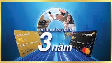 BAC A BANK ưu đãi thẻ tín dụng '0 phí', đón làn sóng chi tiêu đầu năm