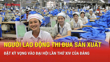 Thi đua sản xuất chào mừng Đại hội XIV của Đảng