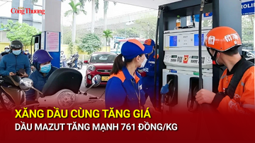 Xăng dầu cùng tăng giá: Dầu mazut tăng mạnh 761 đồng/kg
