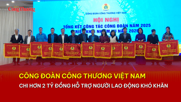 Công đoàn Công Thương Việt Nam chi hơn 2 tỷ đồng hỗ trợ người lao động khó khăn