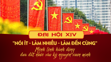 'Nói ít - Làm nhiều - Làm đến cùng': Mệnh lệnh hành động đưa đất nước vào kỷ nguyên vươn mình