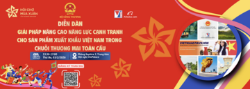 Tìm lời giải nâng cao sức cạnh tranh cho hàng xuất khẩu Việt Nam