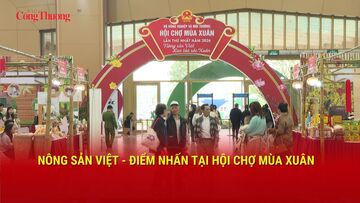 Nông sản Việt: Điểm nhấn tại Hội chợ Mùa Xuân 2026
