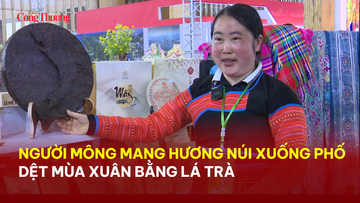 Người Mông mang hương núi xuống phố, dệt mùa xuân bằng lá trà