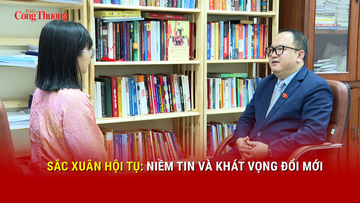 Sắc Xuân hội tụ: Niềm tin và khát vọng đổi mới