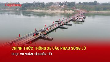 Chính thức thông xe cầu phao sông Lô, phục vụ nhân dân đón Tết
