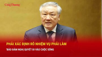 Phó Thủ tướng Nguyễn Hòa Bình: Phải xác định rõ nhiệm vụ phải làm bảo đảm Nghị quyết đi vào cuộc sống