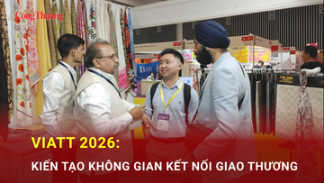 VIATT 2026: Kiến tạo không gian kết nối giao thương