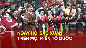 Ngày hội Sắc xuân trên mọi miền Tổ quốc