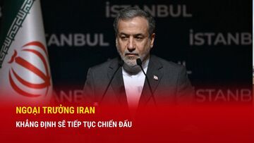 Ngoại trưởng Iran khẳng định sẽ tiếp tục chiến đấu