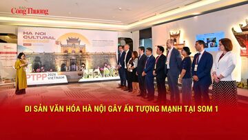 Di sản văn hóa Hà Nội gây ấn tượng mạnh tại SOM 1