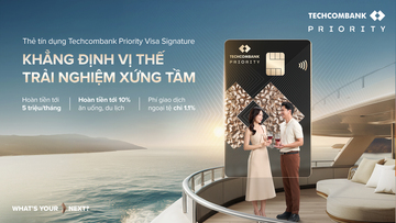 Techcombank Priority Visa Signature mở lối chuẩn sống đỉnh cao