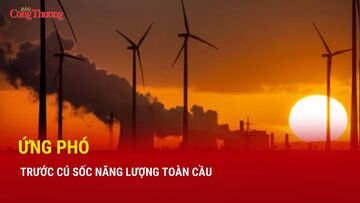 Ứng phó trước cú sốc năng lượng toàn cầu