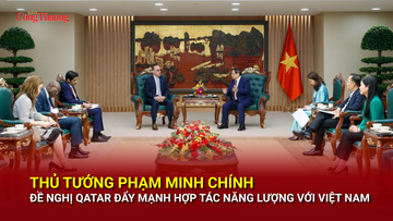 Thủ tướng Phạm Minh Chính đề nghị Qatar đẩy mạnh hợp tác năng lượng với Việt Nam