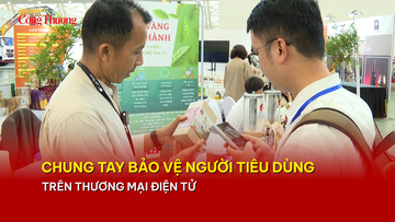 Chung tay bảo vệ người tiêu dùng trên thương mại điện tử