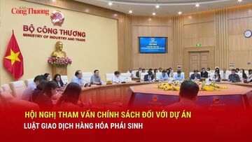 Hội nghị tham vấn chính sách đối với dự án Luật Giao dịch hàng hóa phái sinh