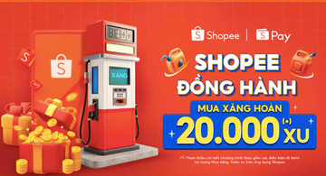 Shopee đồng hành cùng người dùng với chương trình ‘Mua xăng hoàn xu’