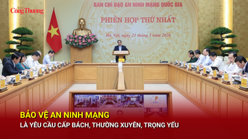 Bảo vệ an ninh mạng là yêu cầu cấp bách, thường xuyên, trọng yếu