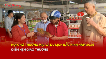 Hội chợ Thương mại và Du lịch Bắc Ninh năm 2026: Điểm hẹn giao thương