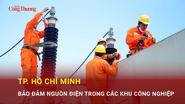 TP. Hồ Chí Minh: Bảo đảm nguồn điện trong các khu công nghiệp