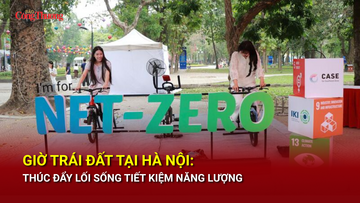 Giờ Trái đất tại Hà Nội: Thúc đẩy lối sống xanh