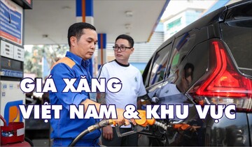 So sánh giá xăng tại Việt Nam và một số quốc gia trong khu vực